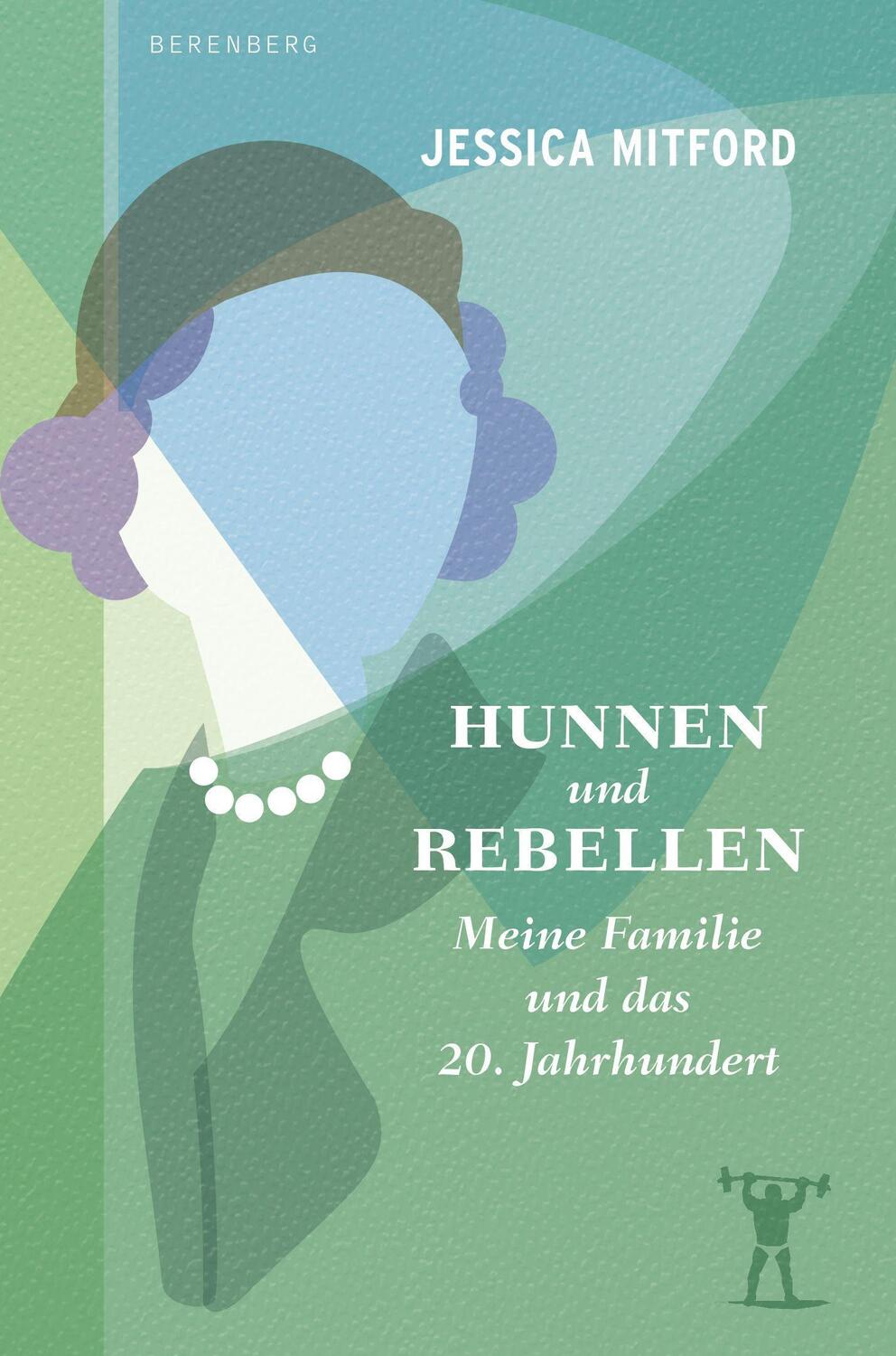 Cover: 9783949203435 | Hunnen und Rebellen | Meine Familie und das 20. Jahrhundert | Mitford