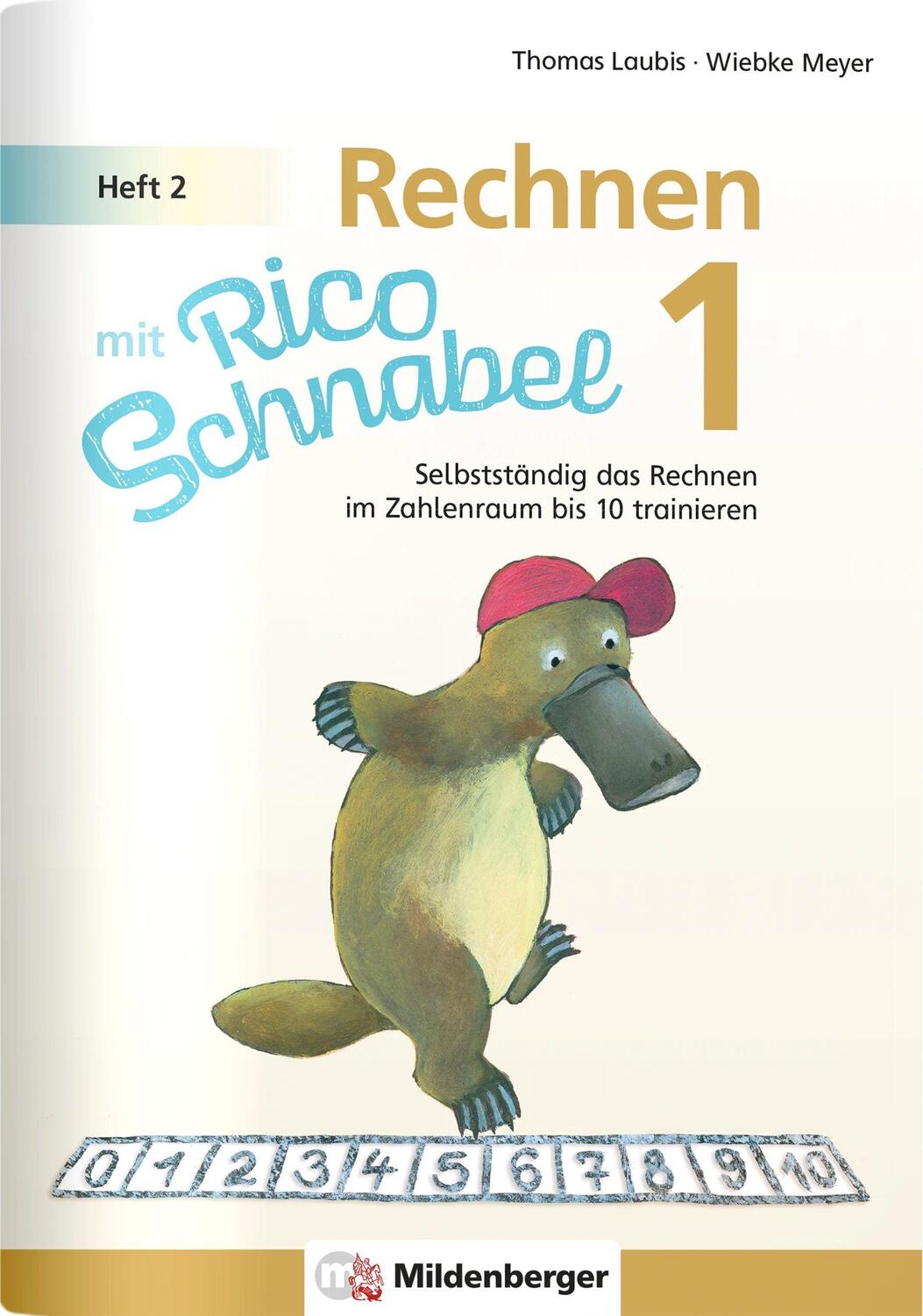 Cover: 9783619154012 | Rechnen mit Rico Schnabel 1, Heft 2 - Rechnen im Zahlenraum bis 10