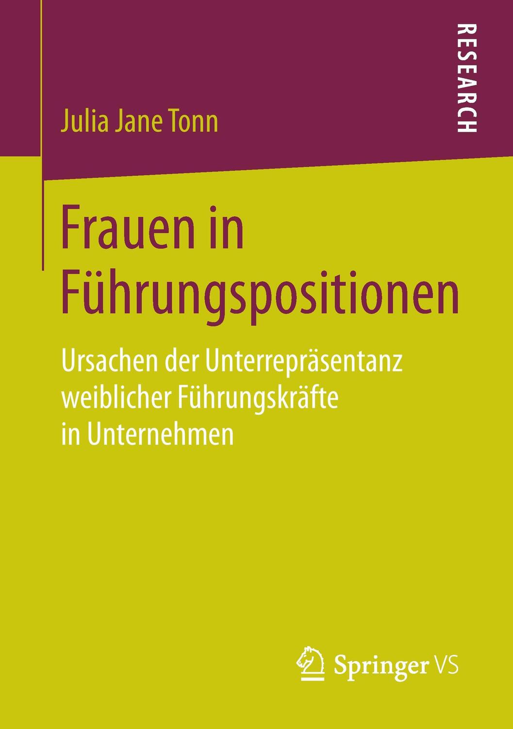 Cover: 9783658109097 | Frauen in Führungspositionen | Julia Jane Tonn | Taschenbuch
