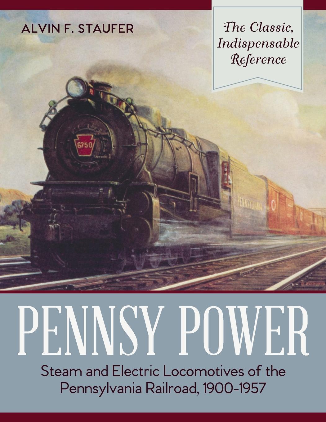 Cover: 9781635610185 | Pennsy Power | Alvin F. Staufer (u. a.) | Taschenbuch | Englisch