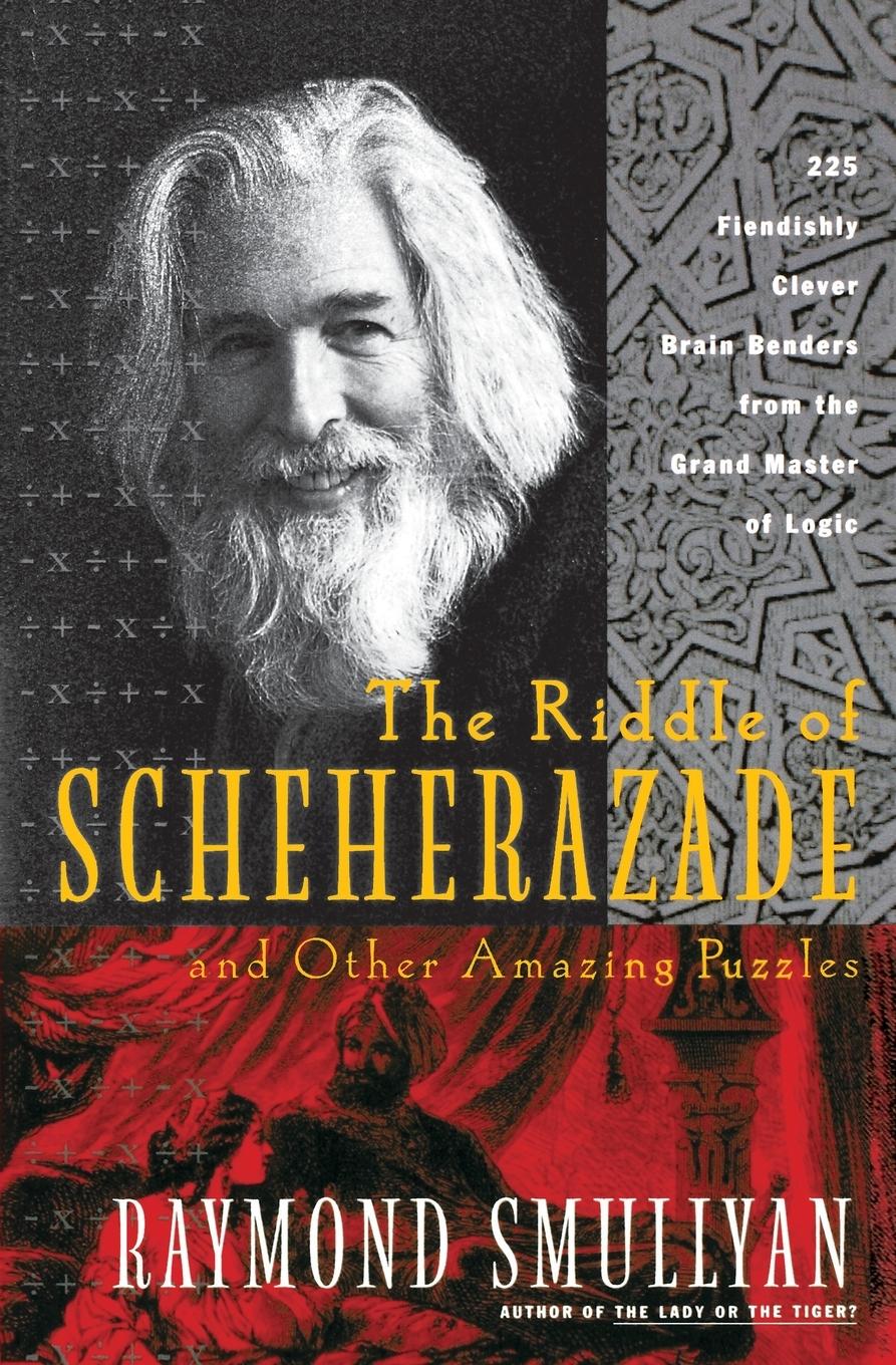 Cover: 9780156006064 | The Riddle of Scheherazade | And Other Amazing Puzzles | Smullyan