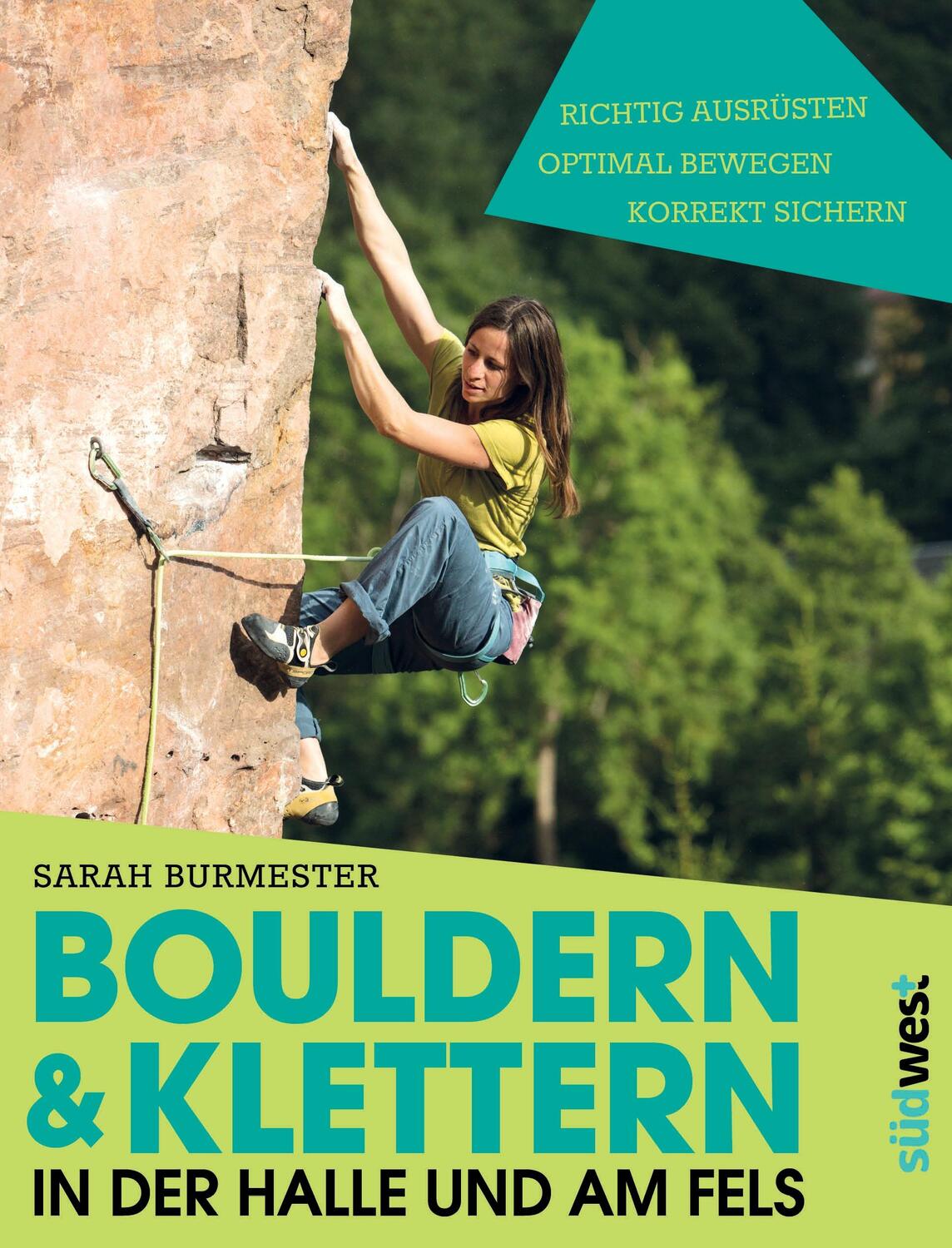 Cover: 9783517093178 | Bouldern &amp; Klettern in der Halle und am Fels | Sarah Burmester | Buch