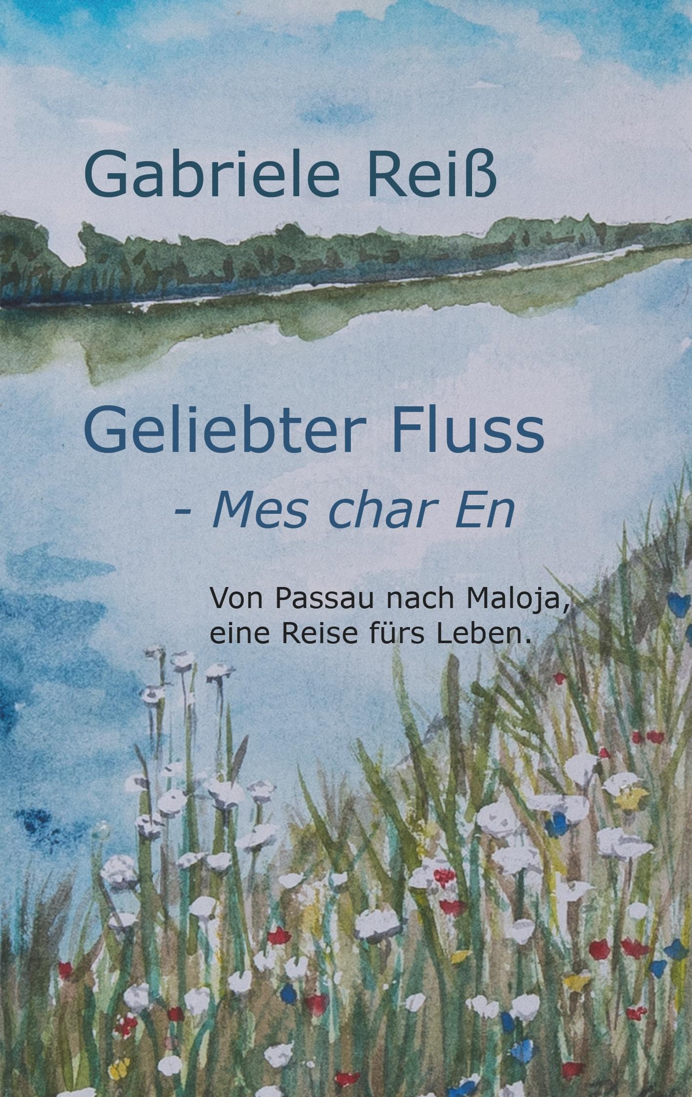 Cover: 9783752871500 | Geliebter Fluss - Mes char En | Gabriele Reiß | Taschenbuch | 284 S.