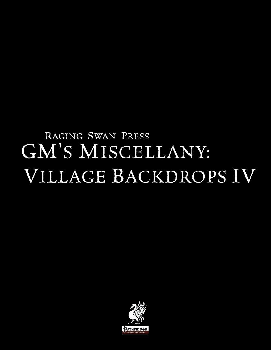 Cover: 9780993108266 | Raging Swan's GM's Miscellany | Village Backdrop IV | Mike Welham