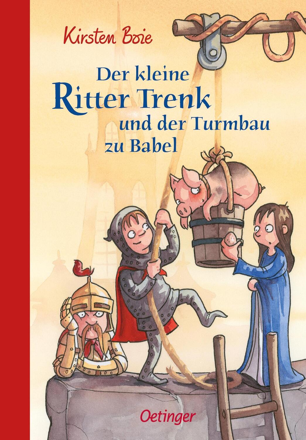 Cover: 9783789132001 | Der kleine Ritter Trenk und der Turmbau zu Babel | Kirsten Boie | Buch
