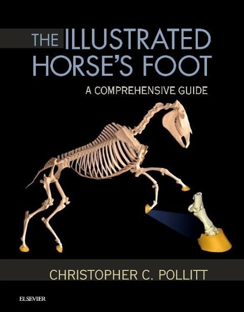 Cover: 9780702046551 | The Illustrated Horse's Foot | A comprehensive guide | Pollitt | Buch