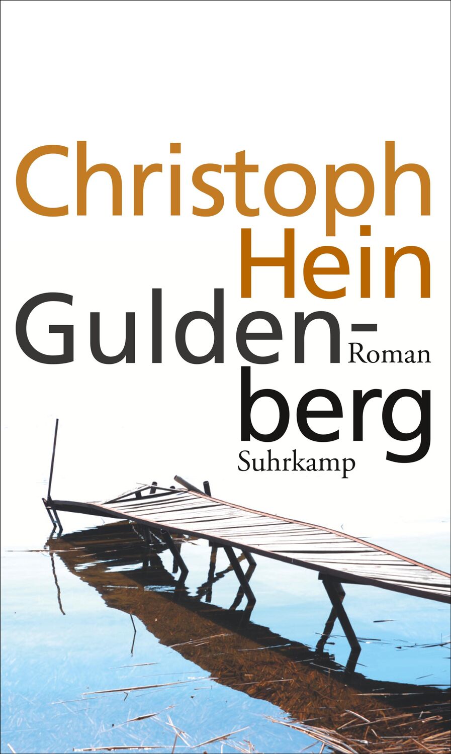 Cover: 9783518429853 | Guldenberg | Roman | Christoph Hein | Buch | 284 S. | Deutsch | 2021