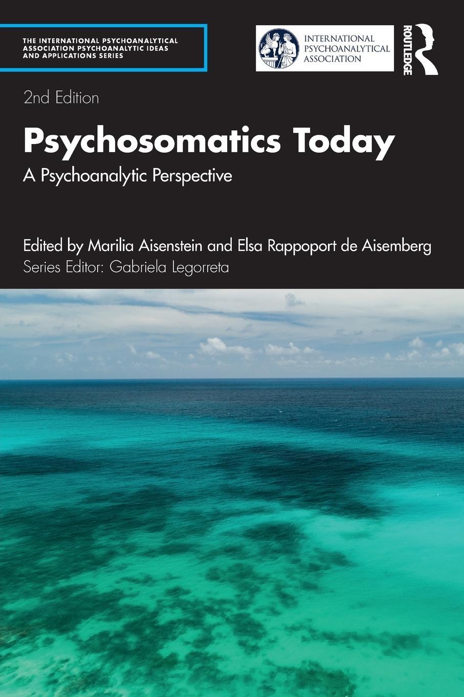 Cover: 9781032106618 | Psychosomatics Today | A Psychoanalytic Perspective | Aisemberg | Buch