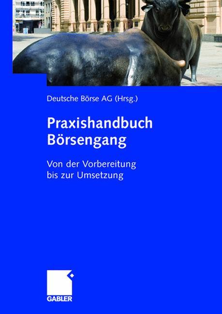 Cover: 9783834903693 | Praxishandbuch Börsengang | Börse Frankfurt | Taschenbuch | Paperback