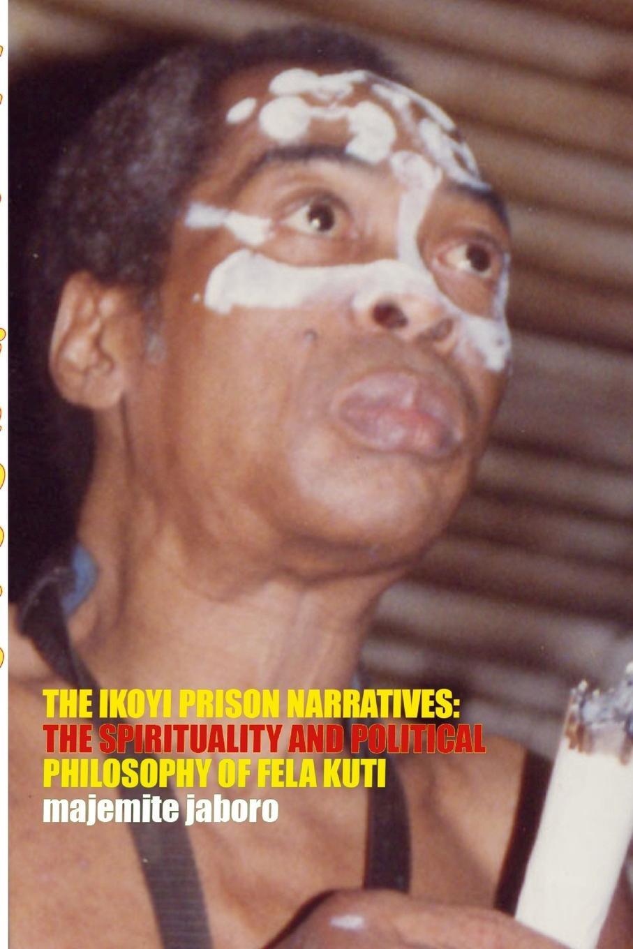 Cover: 9781105945144 | The Ikoyi Prison Narratives | Majemite Jaboro | Taschenbuch | Englisch