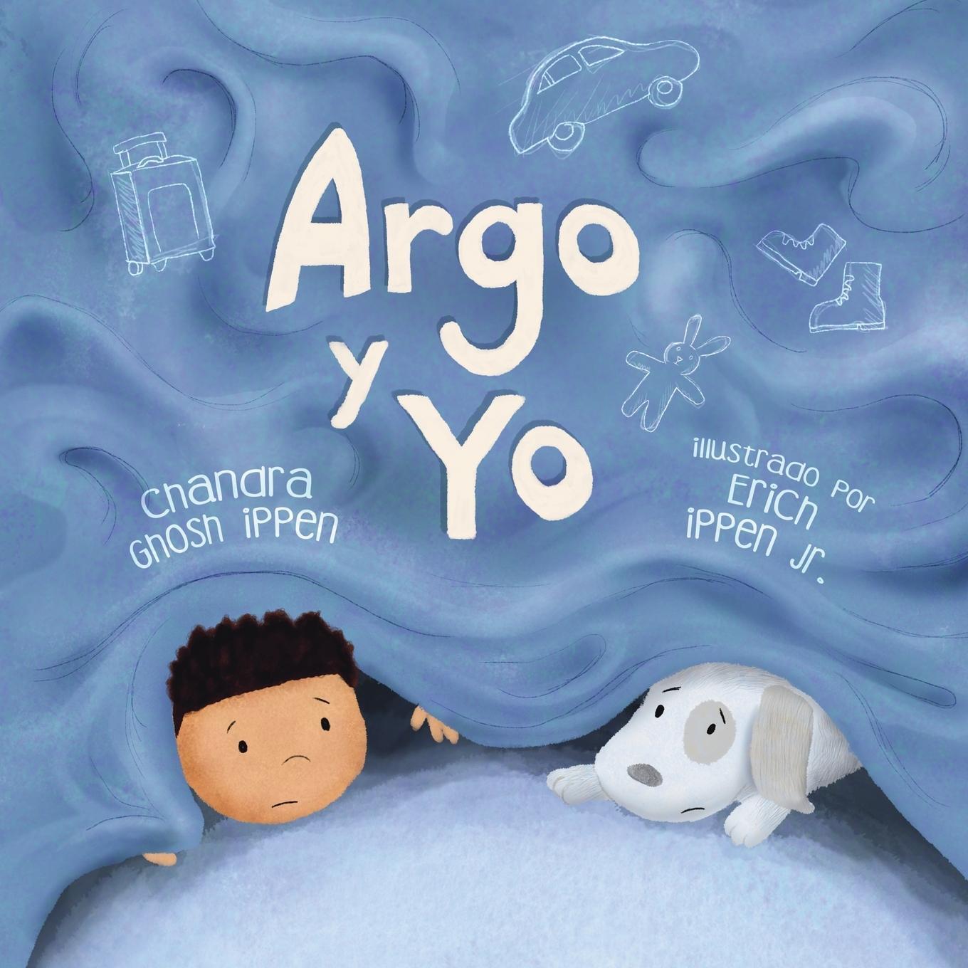 Cover: 9781950168224 | Argo y Yo | Chandra Ghosh Ippen | Taschenbuch | Paperback | Spanisch