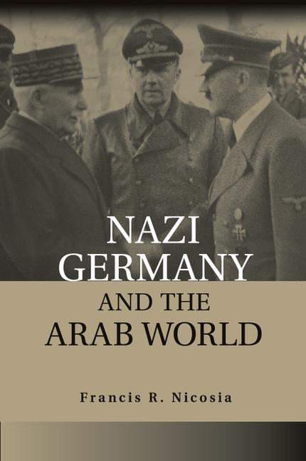 Cover: 9781107664814 | Nazi Germany and the Arab World | Francis R. Nicosia | Taschenbuch