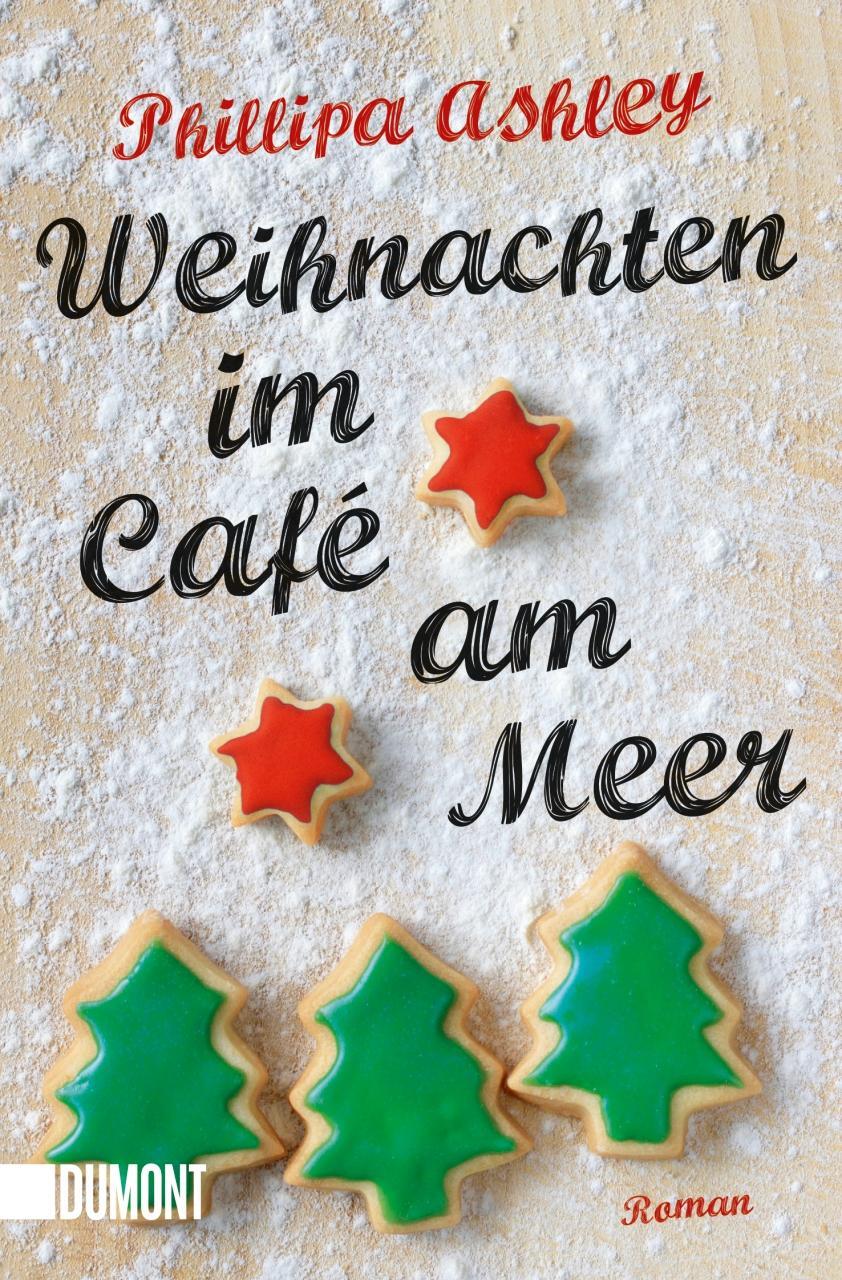 Cover: 9783832164393 | Weihnachten im Café am Meer | Phillipa Ashley | Taschenbuch | Deutsch