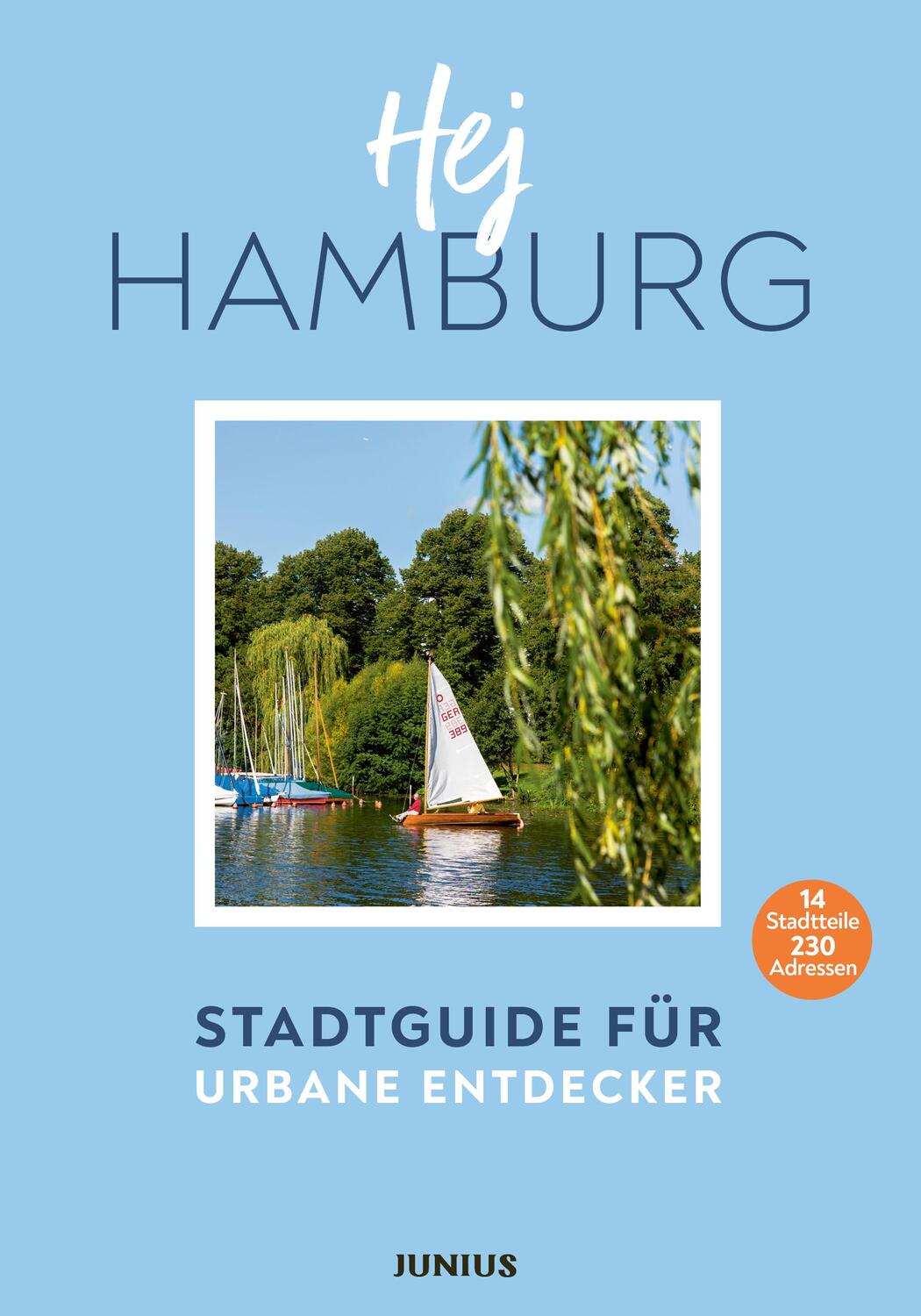 Cover: 9783960605553 | Hej Hamburg | Stadtguide für urbane Entdecker | Tanja Breukelchen