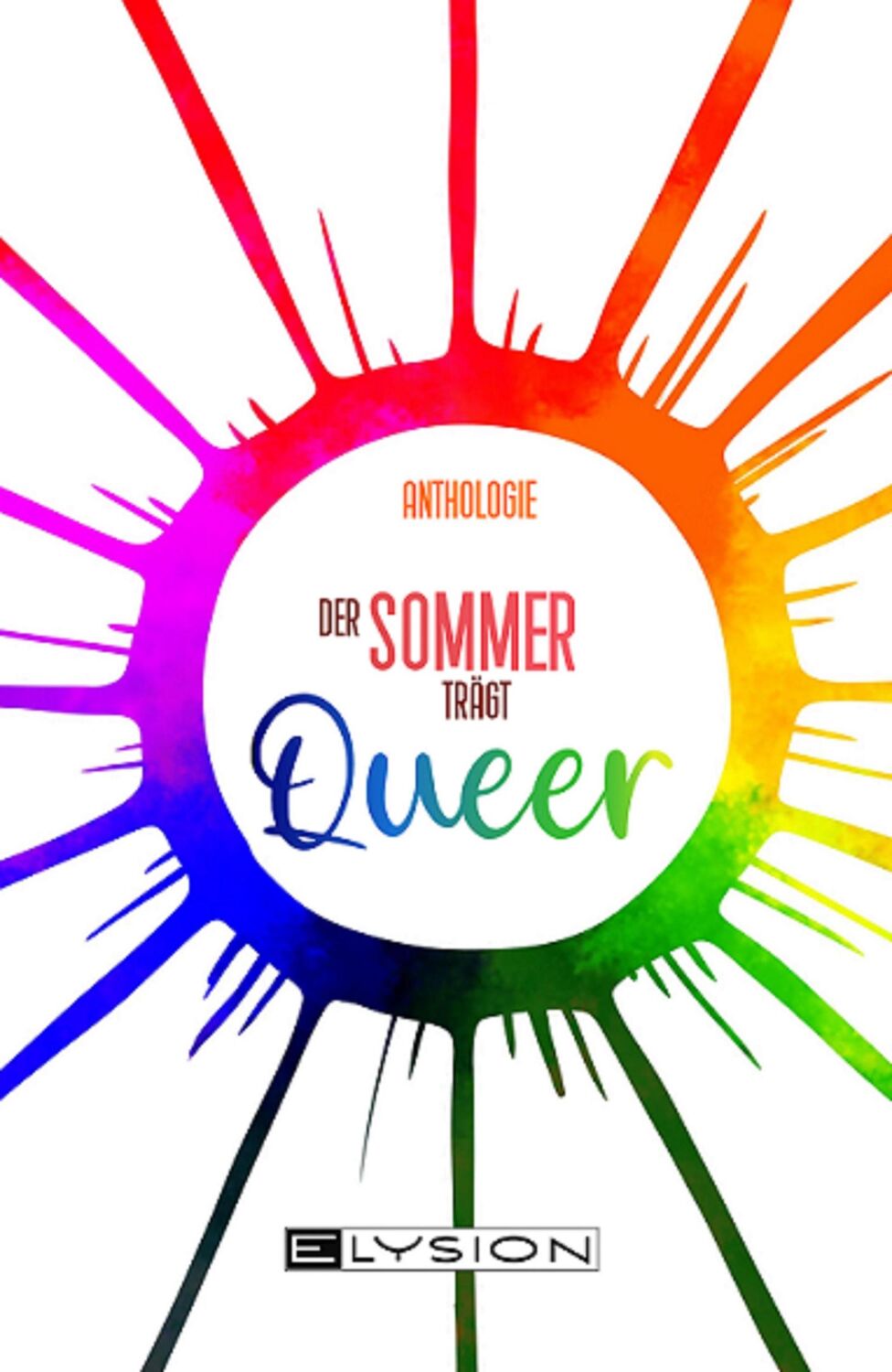 Cover: 9783960003175 | Der Sommer trägt Queer | Jennifer Schreiner | Taschenbuch | 240 S.