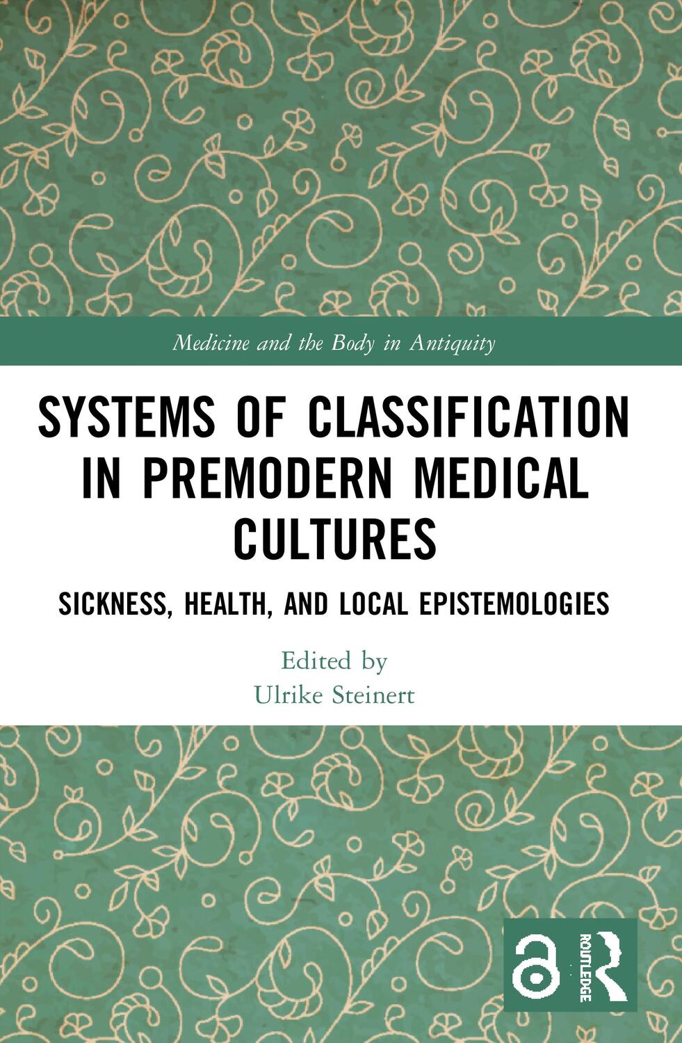 Cover: 9780367512606 | Systems of Classification in Premodern Medical Cultures | Taschenbuch