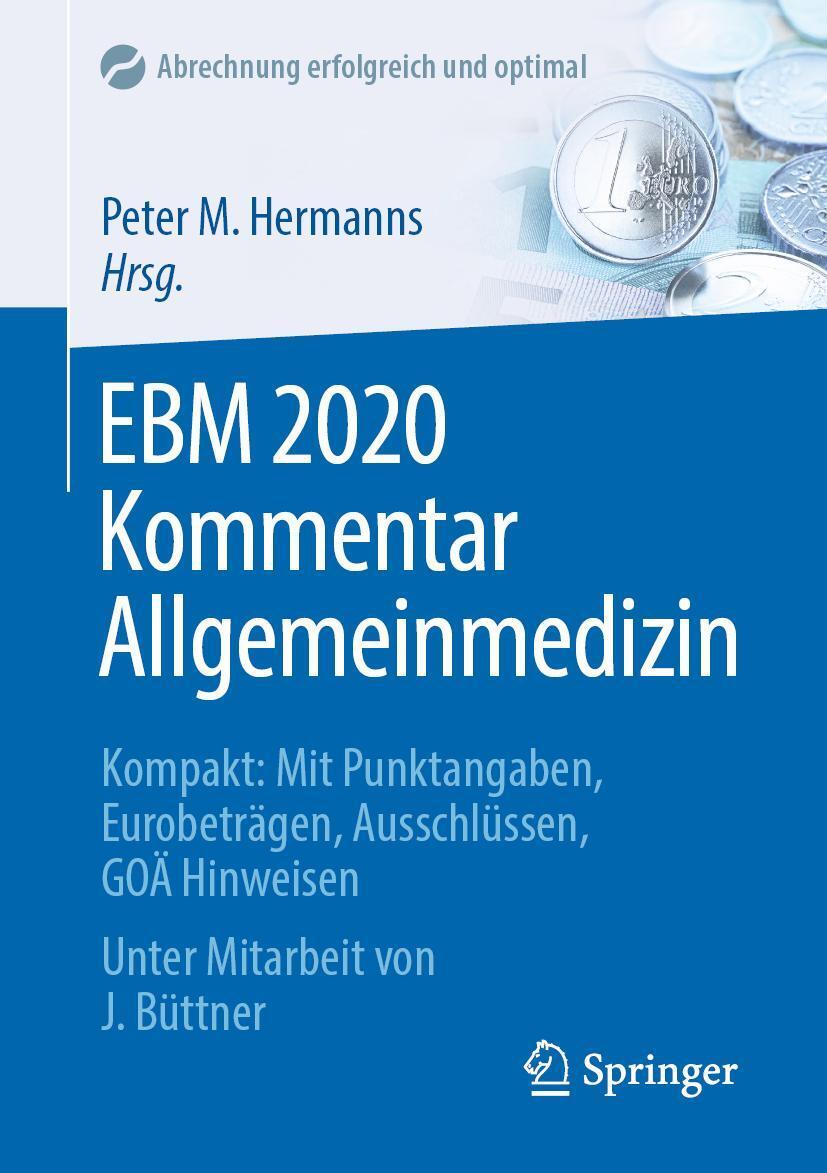 Cover: 9783662615010 | EBM 2020 Kommentar Allgemeinmedizin | Peter M. Hermanns | Taschenbuch