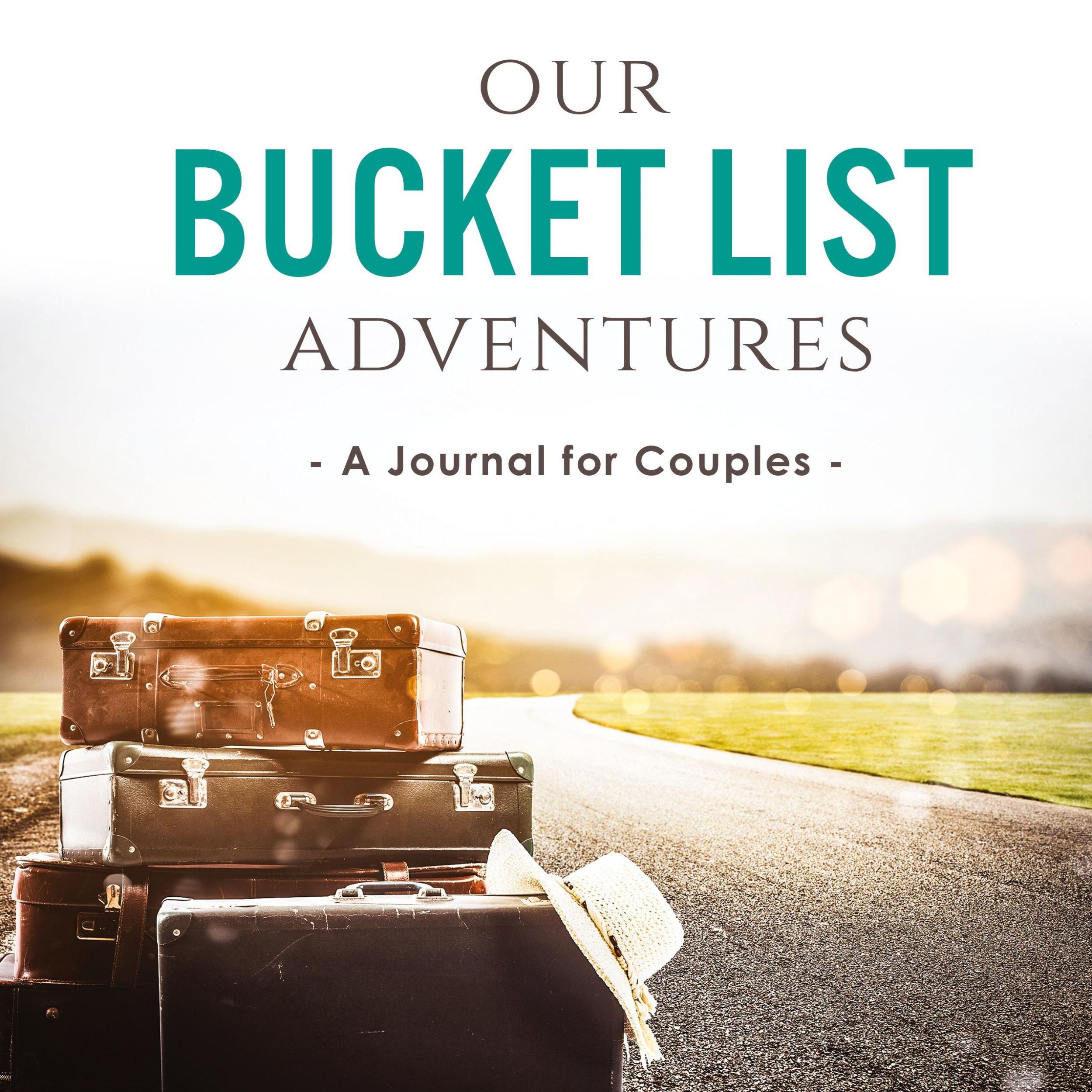 Cover: 9780998729183 | Our Bucket List Adventures | A Journal for Couples | Kusi (u. a.)