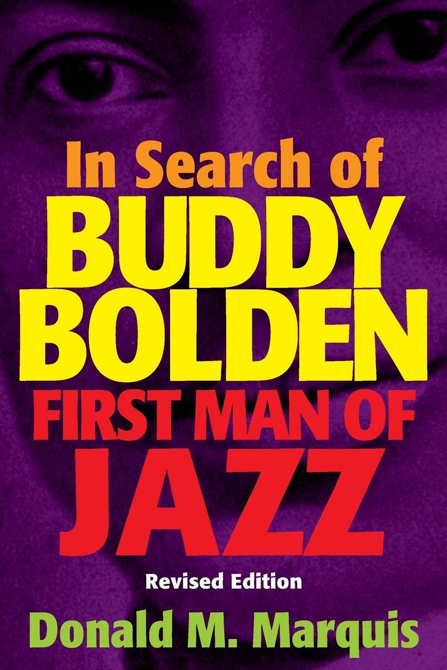 Cover: 9780807130933 | In Search of Buddy Bolden | First Man of Jazz | Donald M. Marquis