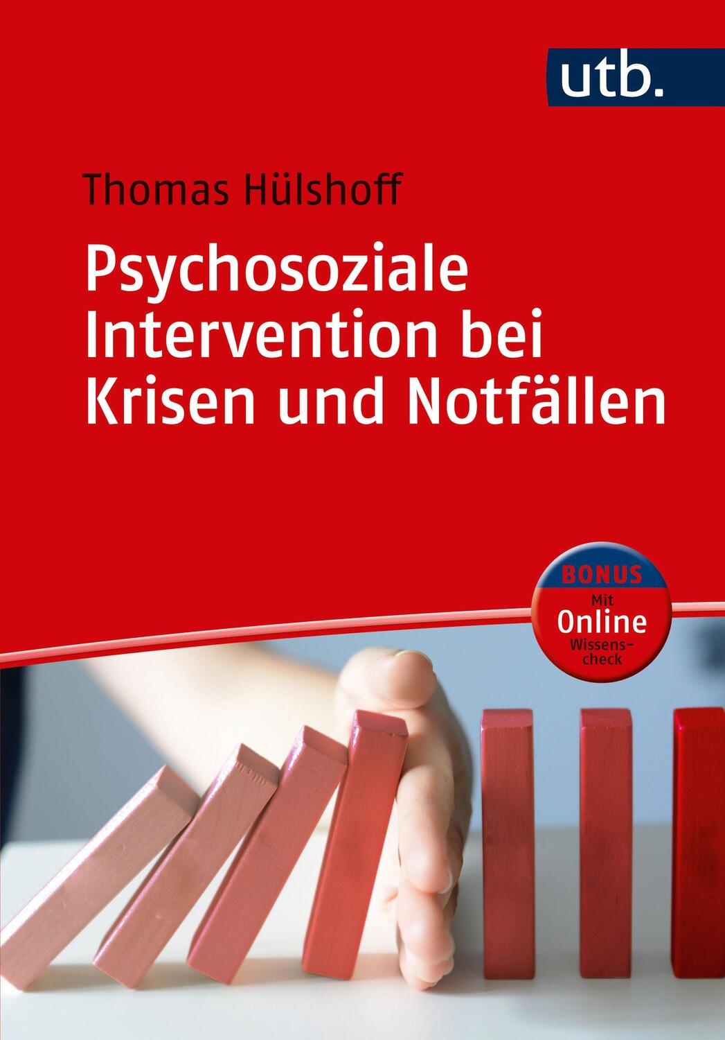Cover: 9783825248505 | Psychosoziale Intervention bei Krisen und Notfällen | Thomas Hülshoff