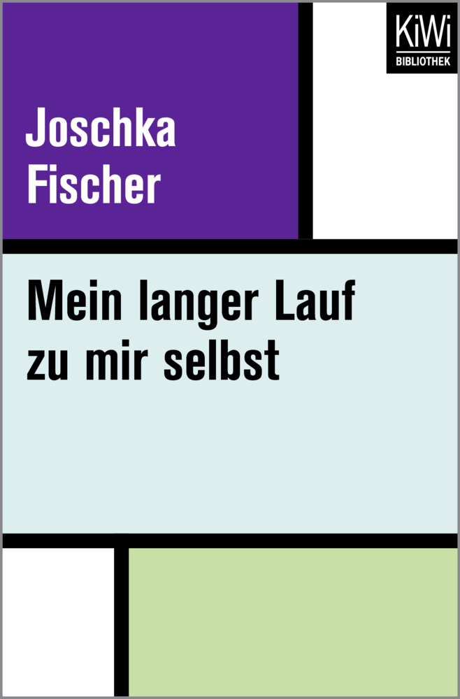 Cover: 9783462401776 | Mein langer Lauf zu mir selbst | Joschka Fischer | Taschenbuch | 2018