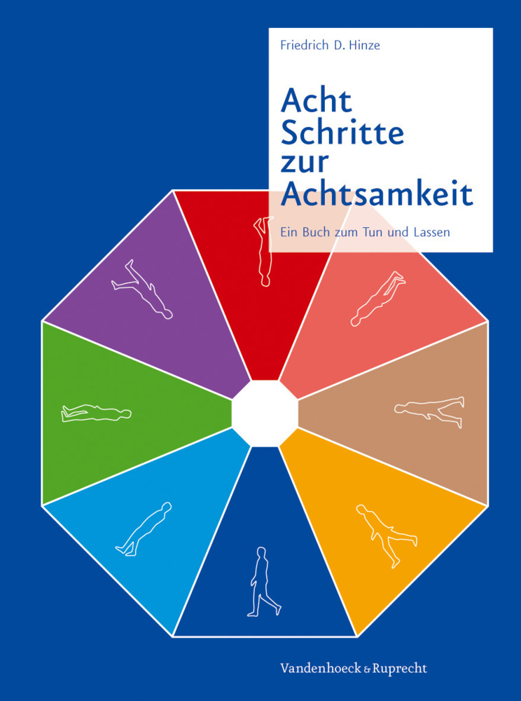 Cover: 9783525404324 | Acht Schritte zur Achtsamkeit | Friedrich D. Hinze | Taschenbuch
