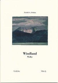 Cover: 9783892355151 | Windland Wolke | Gedichte | Xóchil A Schütz | Taschenbuch | Deutsch