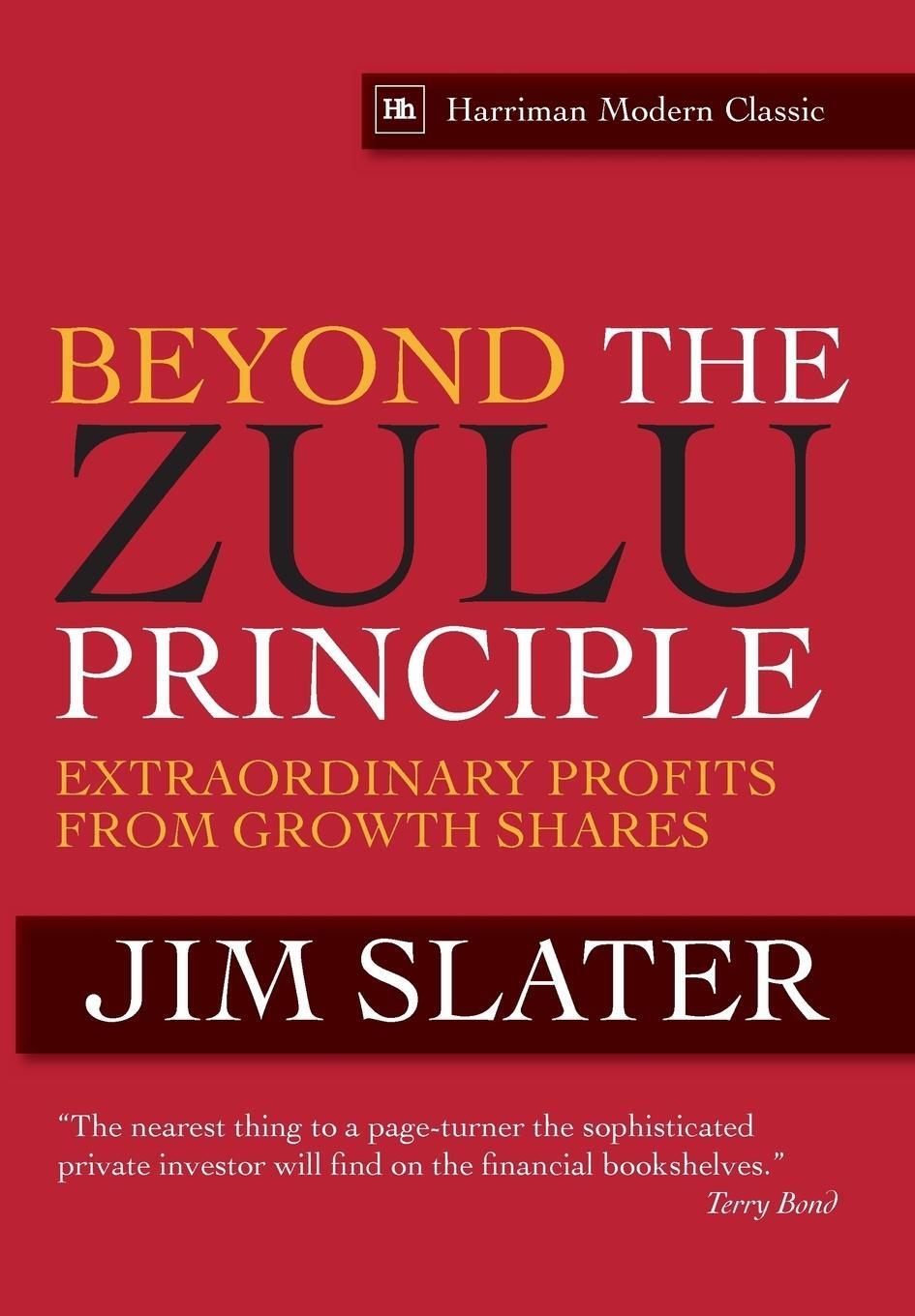 Cover: 9780857190024 | Beyond the Zulu Principle | Extraordinary Profits from Growth Shares