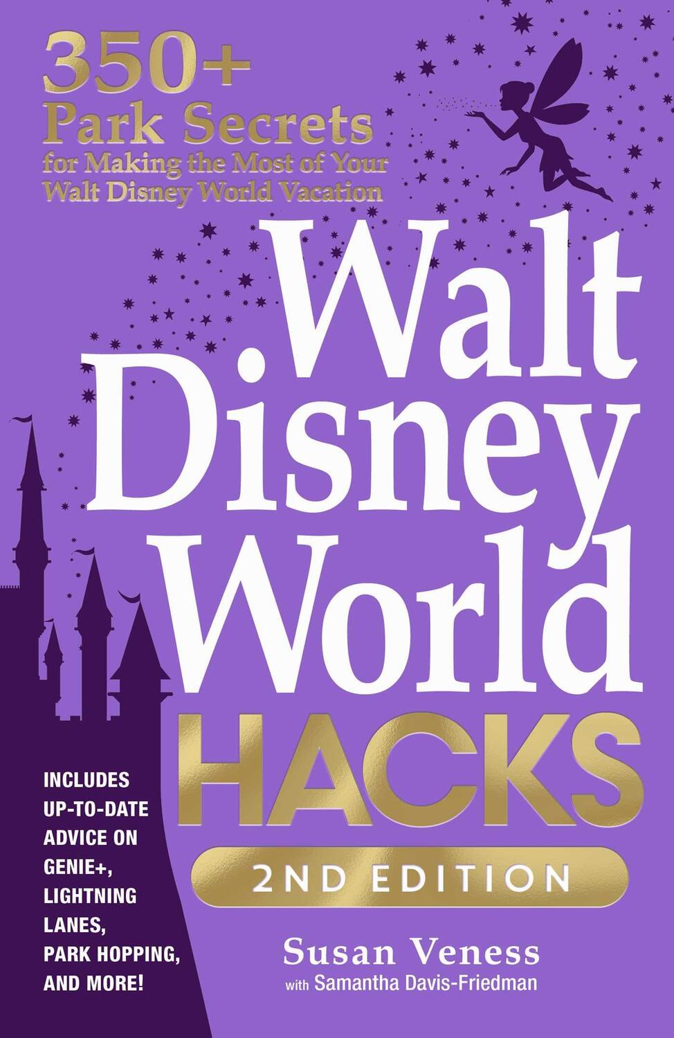 Cover: 9781507221952 | Walt Disney World Hacks, 2nd Edition | Susan Veness (u. a.) | Buch