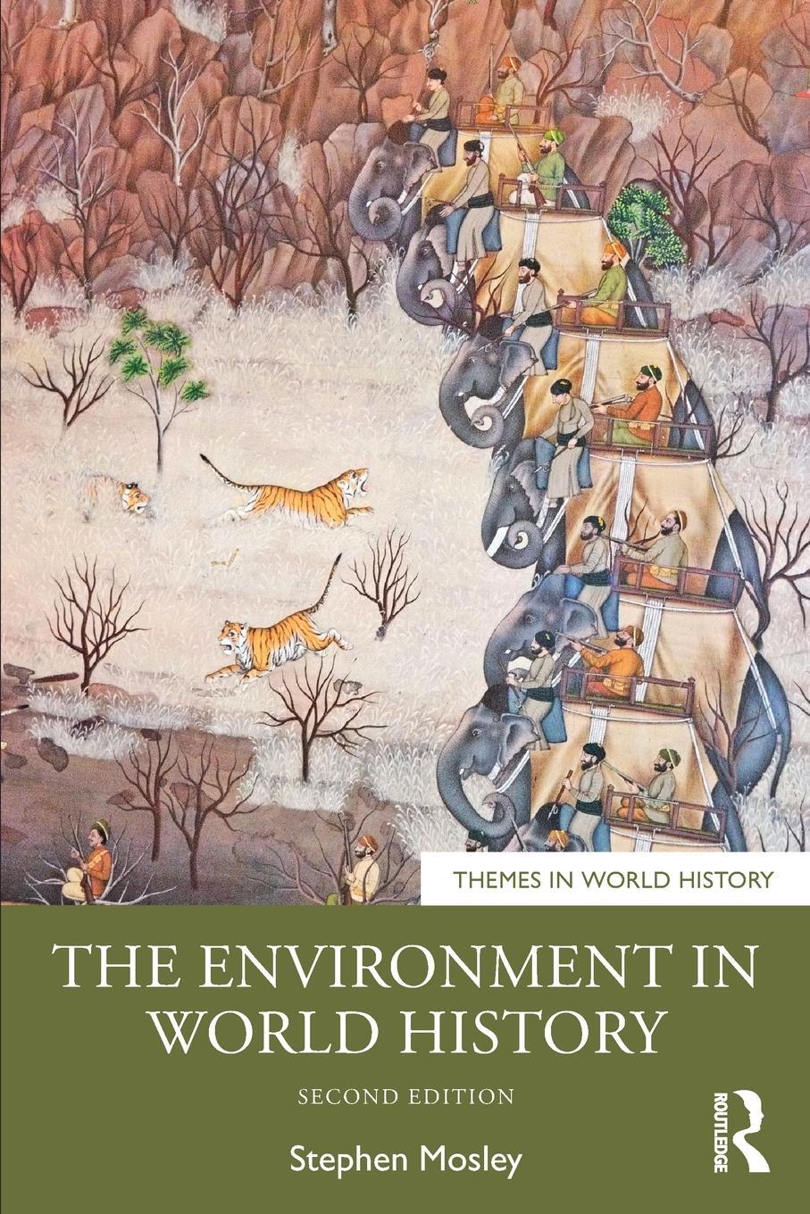 Cover: 9781138301597 | The Environment in World History | Stephen Mosley | Taschenbuch | 2023