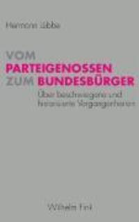 Cover: 9783770544912 | Vom Parteigenossen zum Bundesbürger | Hermann Lübbe | Taschenbuch