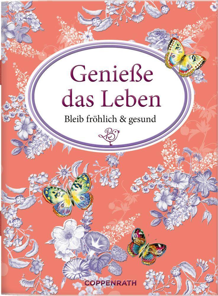 Cover: 9783649642343 | Genieße das Leben | Bleib fröhlich & gesund | Broschüre | Schöne Grüße