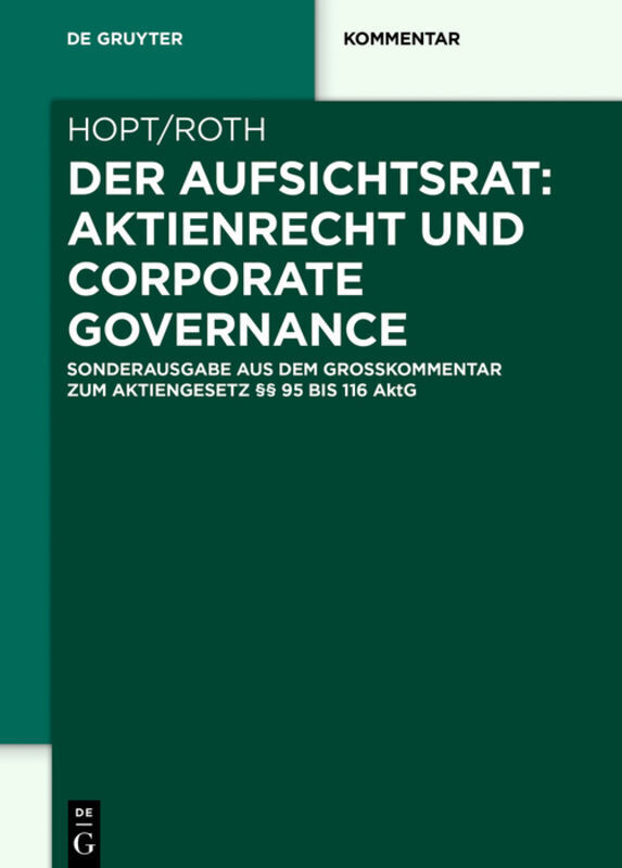Cover: 9783110622874 | Der Aufsichtsrat: Aktienrecht und Corporate Governance | Hopt (u. a.)