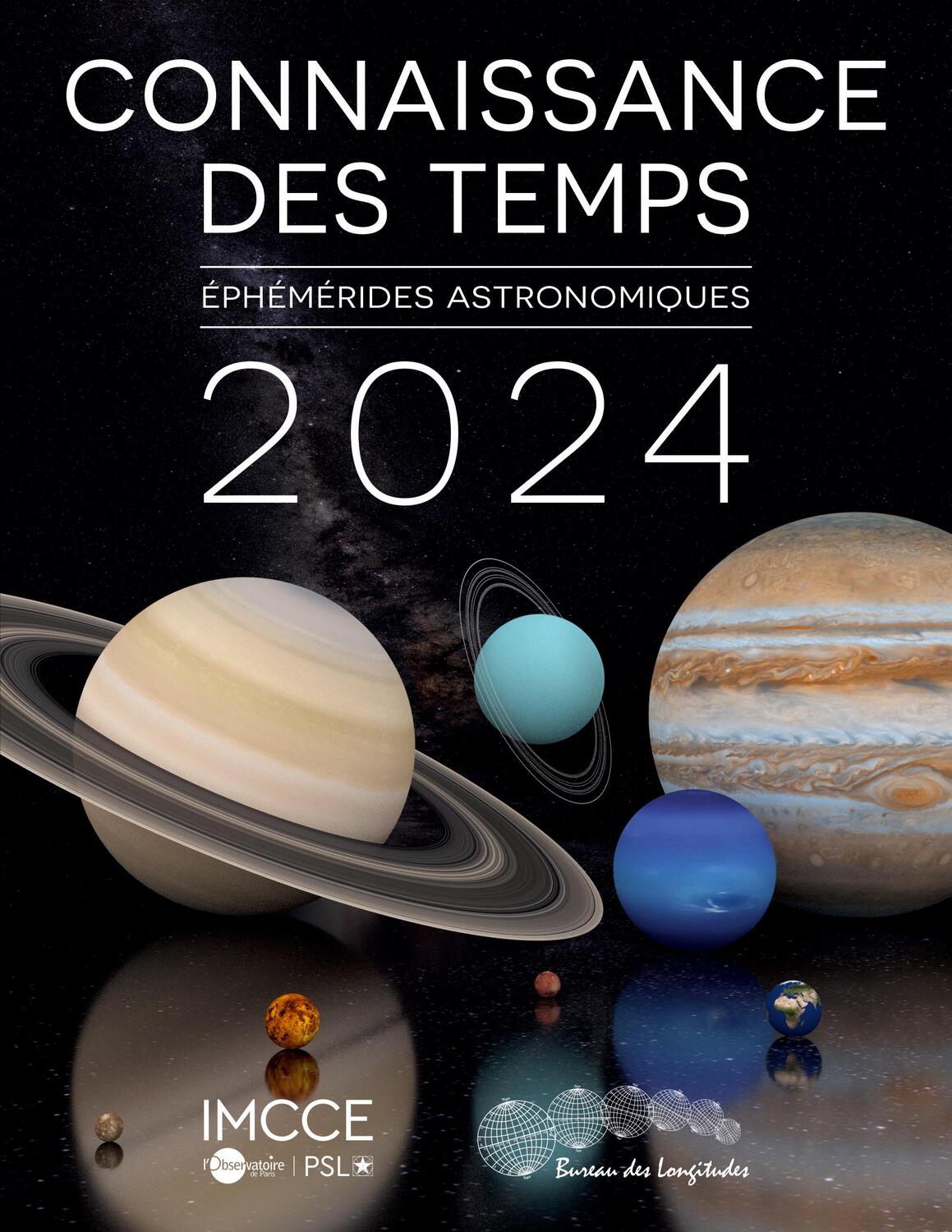 Cover: 9782910015886 | Connaissance des temps 2024 | Ephemerides astronomiques | Paris | Buch