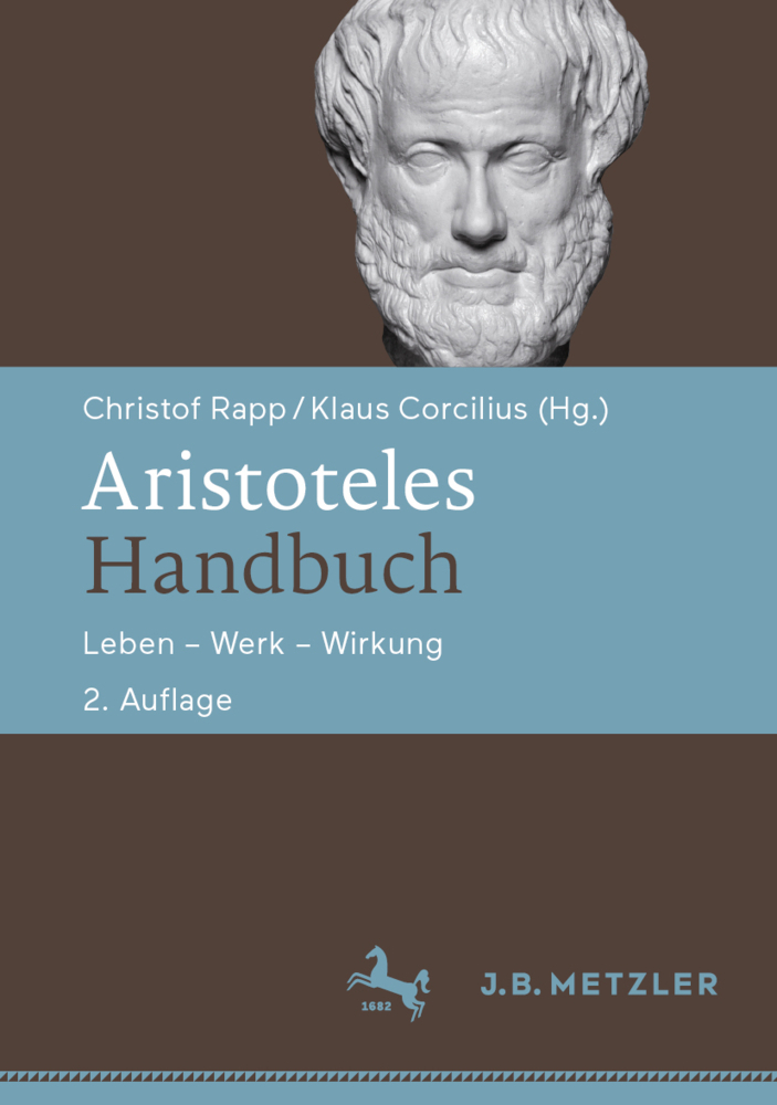 Cover: 9783476057419 | Aristoteles-Handbuch | Leben - Werk - Wirkung | Christof Rapp (u. a.)