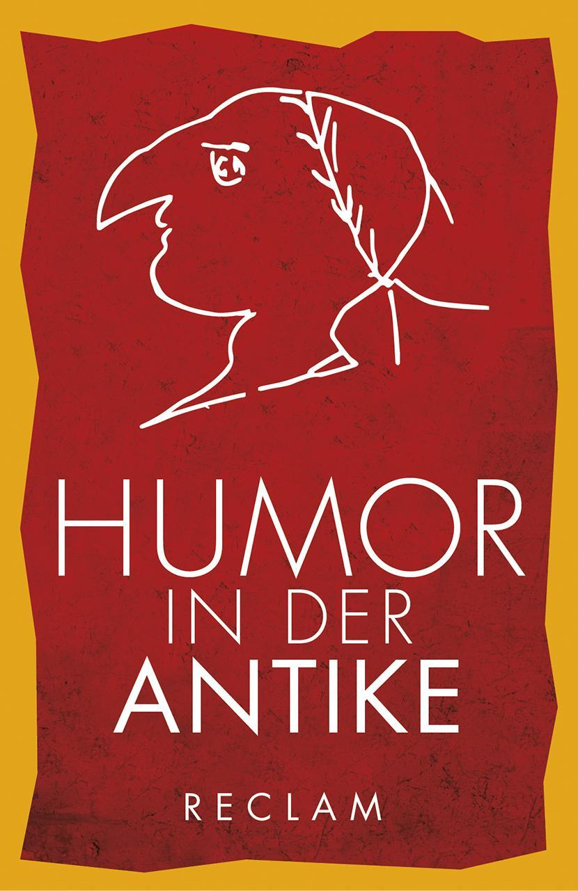 Cover: 9783150195291 | Humor in der Antike | Karl-Wilhelm Weeber | Taschenbuch | 134 S.