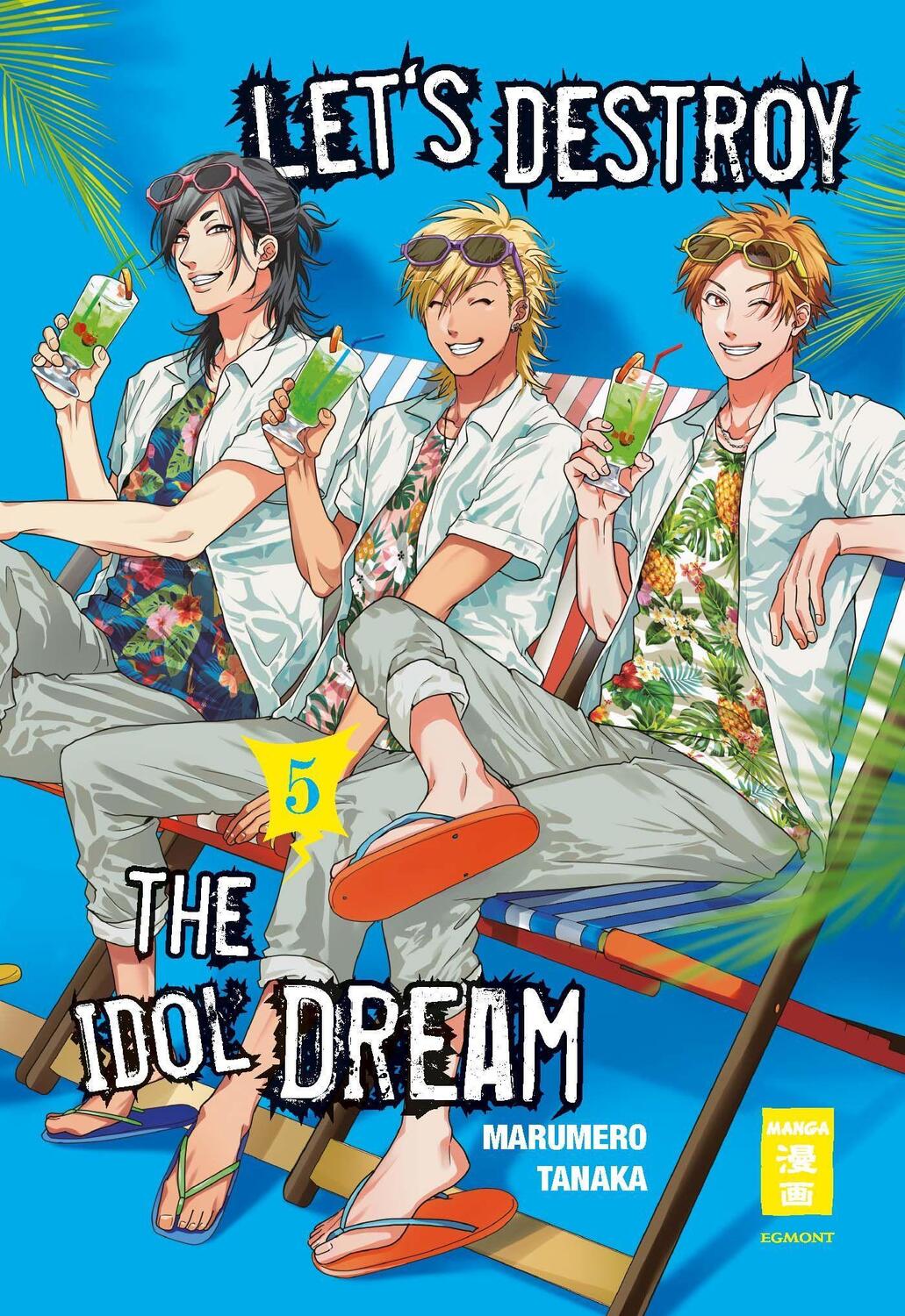 Cover: 9783770427499 | Let's destroy the Idol Dream 05 | Marumero Tanaka | Taschenbuch | 2022