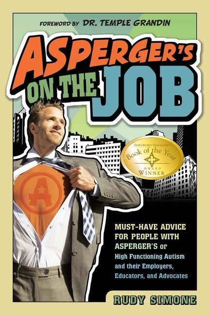Cover: 9781935274094 | Asperger's on the Job: Must-Have Advice for People with Asperger's...