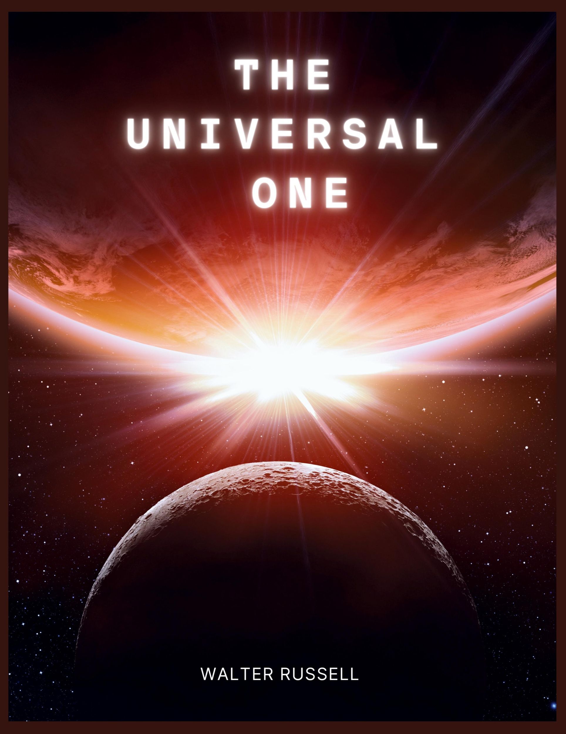 Cover: 9781998050017 | The Universal One | Walter Russell | Taschenbuch | Englisch | 2024