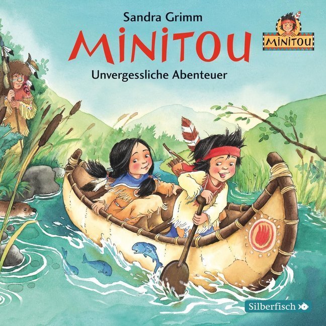 Cover: 9783867425360 | Minitou 3: Unvergessliche Abenteuer, 1 Audio-CD | 1 CD | Sandra Grimm