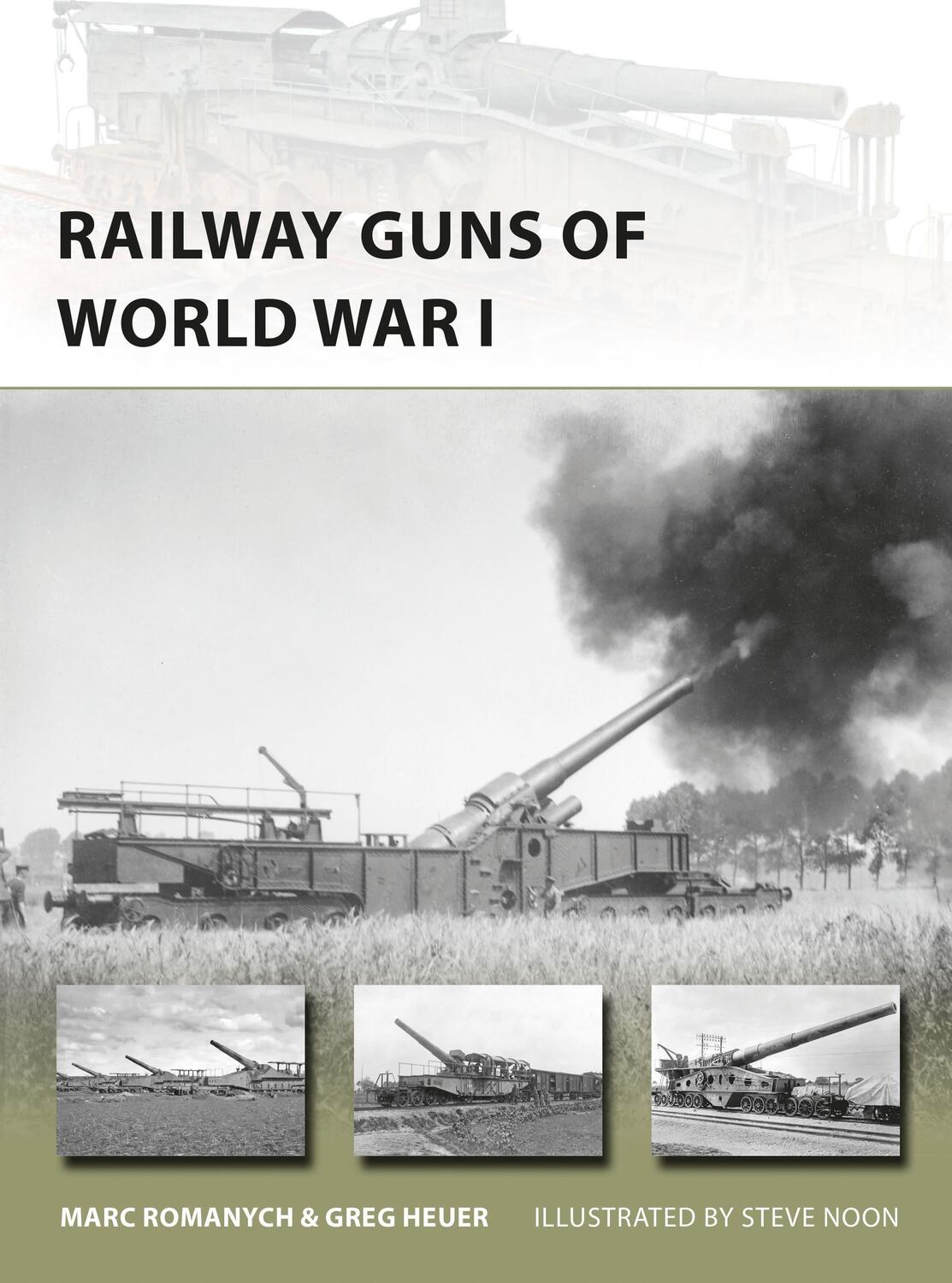 Cover: 9781472816399 | Railway Guns of World War I | Marc Romanych (u. a.) | Taschenbuch