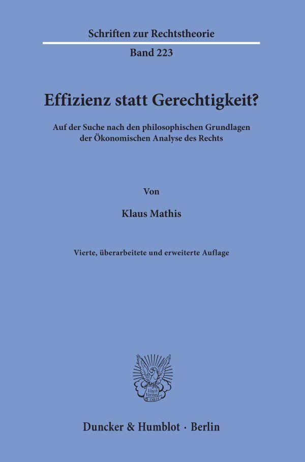 Cover: 9783428156849 | Effizienz statt Gerechtigkeit? | Klaus Mathis | Taschenbuch | 2019