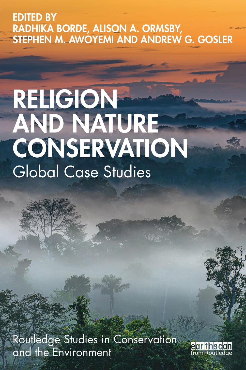 Cover: 9781032158990 | Religion and Nature Conservation | Global Case Studies | Borde (u. a.)