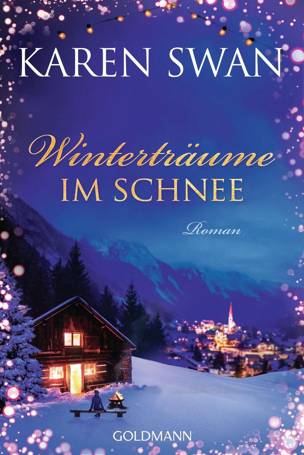 Cover: 9783442493166 | Winterträume im Schnee | Roman | Karen Swan | Taschenbuch | Deutsch