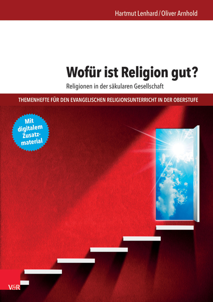 Cover: 9783525776933 | Wofür ist Religion gut? | Hartmut Lenhard (u. a.) | Taschenbuch | 2016