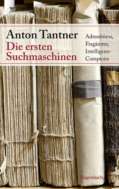 Cover: 9783803136541 | Die ersten Suchmaschinen | Anton Tantner | Buch | Wagenbach