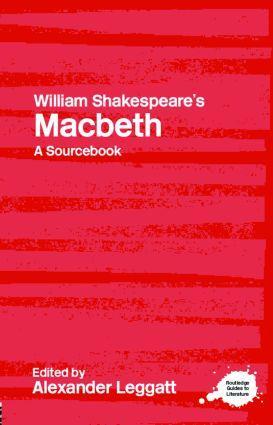 Cover: 9780415238250 | William Shakespeare's Macbeth | A Routledge Study Guide and Sourcebook