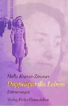 Cover: 9783772517938 | Doppelspur des Lebens | Erinnerungen | Hella Krause-Zimmer | Buch