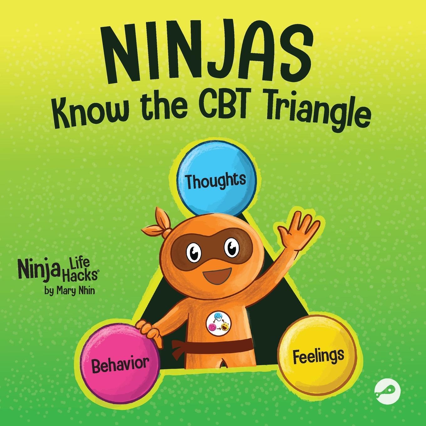 Cover: 9781637314012 | Ninjas Know the CBT Triangle | Mary Nhin | Taschenbuch | Paperback