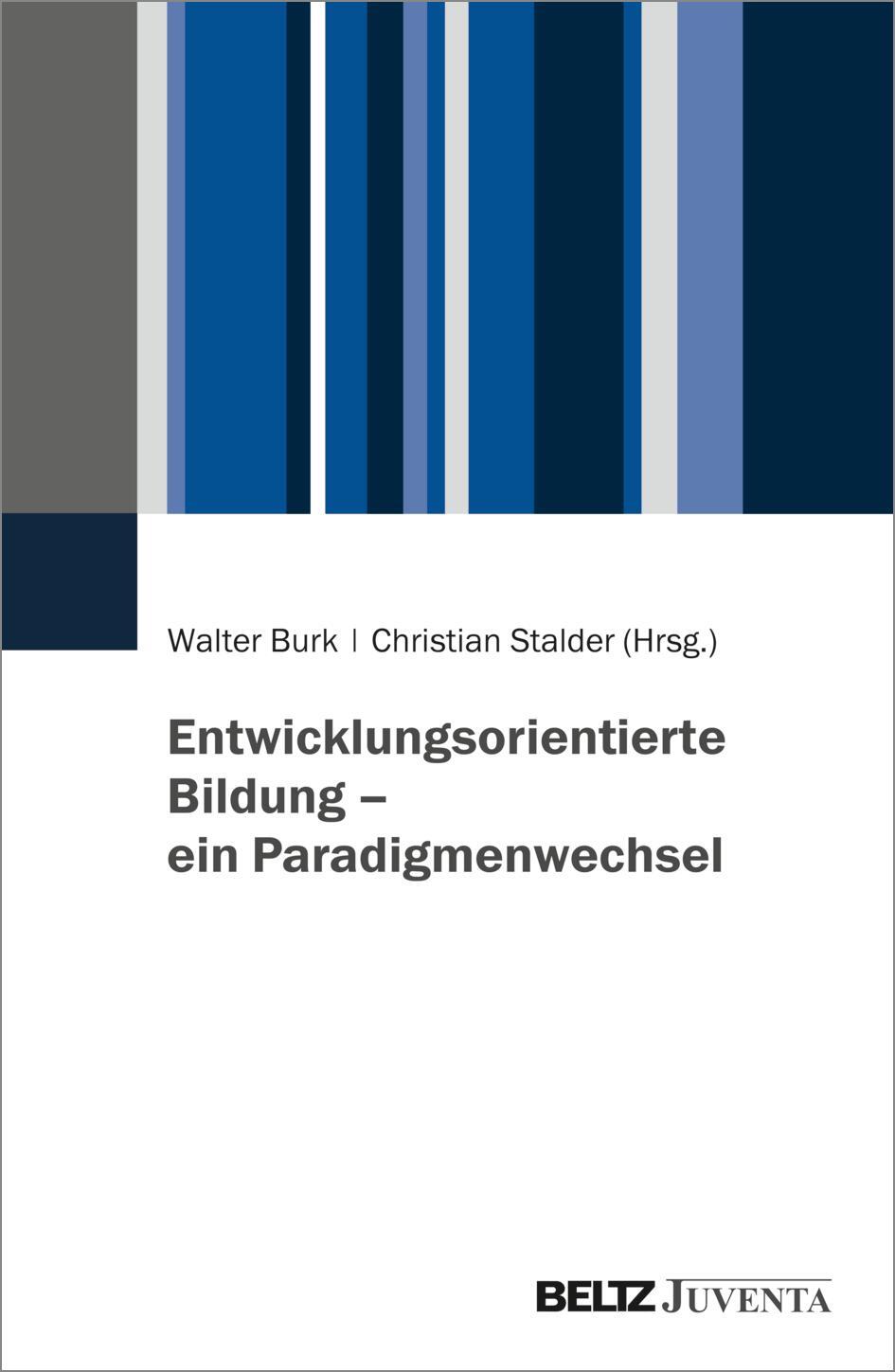 Cover: 9783779968887 | Entwicklungsorientierte Bildung - ein Paradigmenwechsel | Burk (u. a.)
